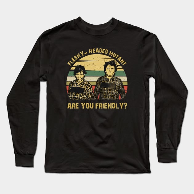 Fleshy Headed Mutant are You Friendly Vintage Long Sleeve T-Shirt by Den Tbd